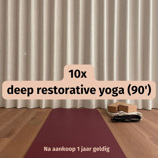 10x deep restorative yoga (90')
